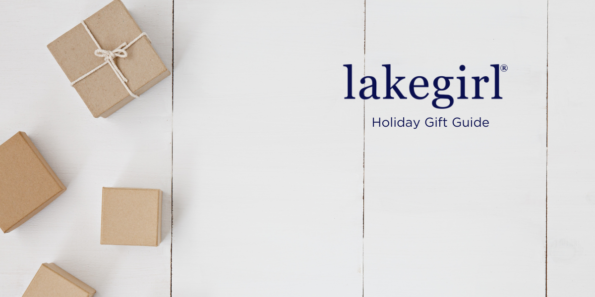 Lakegirl Gift Guide