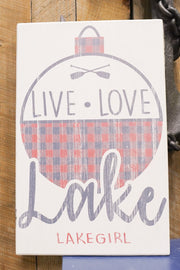Live Love Lake Plaid Sign